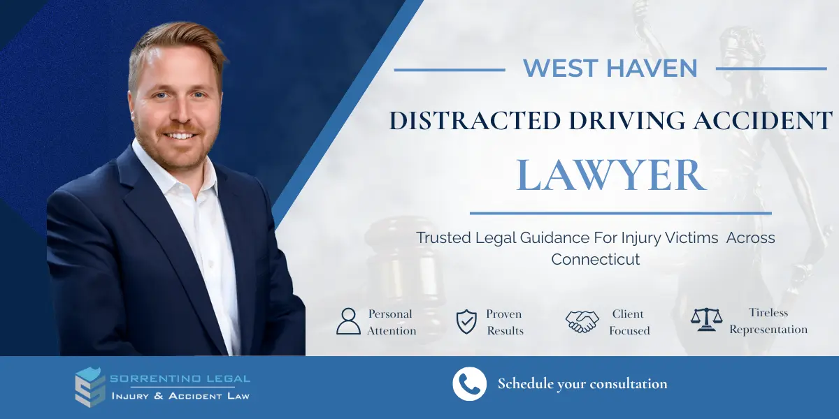 West Haven Distracted Driving Accident Lawyer